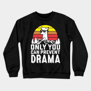 Funny Retro Llama Camping, Only You Can Prevent Drama Gift product Crewneck Sweatshirt